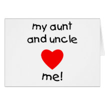 My Aunt & Uncle love me Greeting Card