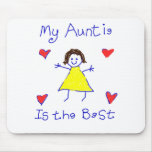My Auntie is the Best Mouse Pads