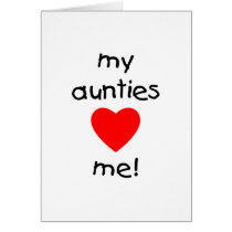 My Aunties Love Me Card