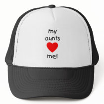 My Aunts Love Me Hat