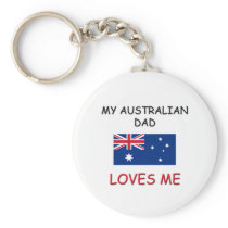 My AUSTRALIAN DAD Loves Me