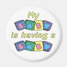 My Baby Is Having A Baby Fridge Magnets