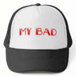 My Bad Hat