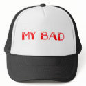My Bad Hat