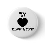 My, belongs to Jesus buttons
