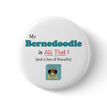 My Bernedoodle is All That! buttons