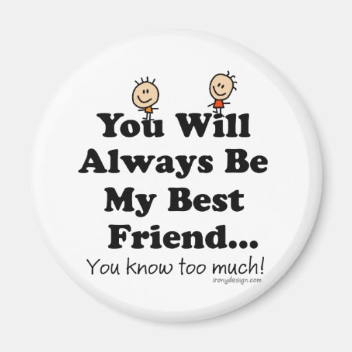 My Best Friend Fridge Magnets