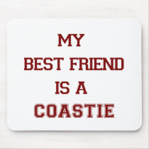 My Best Friend Is A Coastie New Mouse Pad