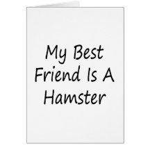 My Best Friend Is A Hamster Cards