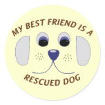My Best Friend is a Rescued Dog Stickers