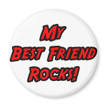 My Best Friend Rocks Magnets
