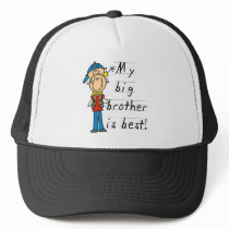 My Big Brother is Best Tshirts and Gifts Trucker Hat