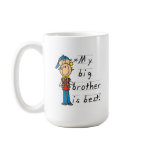 My Big Brother is Best Tshirts and Gifts mugs