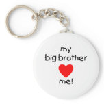 My Big Brother Loves Me keychains