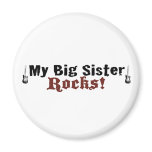 My Big Sister Rocks magnets