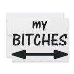 my bitches arrow icon invitations