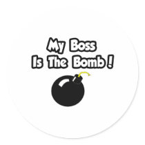 My Boss Is The Bomb!
