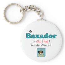 My Boxador is All That! Keychains