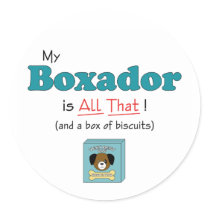My Boxador is All That! Sticker