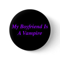 My Boyfriend Is A Vampire Buttons