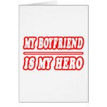My Boyfriend Is My Hero Greeting Card