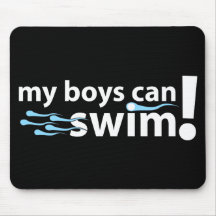 My Boys Can Swim! Mouse Pad