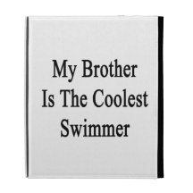 My Brother Is The Coolest Swimmer iPad Folio Case