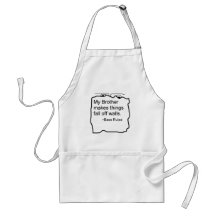 My Brother makes things fall off walls Bass Rules Apron
