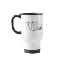 My Brother My Hero - ARMY Coffee Mug