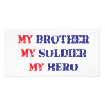 My brother, my soldier, my hero photo cards