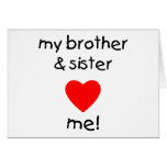 My Brother & Sister Love Me cards