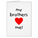 My Brothers Love Me cards