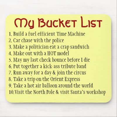 The Bucket List 2012 | Gone With The.