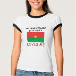 My Burkinabe Grandpa Loves Me t-shirts