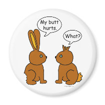 My Butt Hurts! - What?