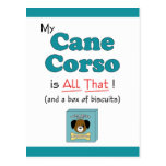 My Cane Corso is All That! Post Card