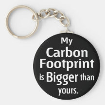 My Carbon Footprint is Bigger Than Yours (Black) Keychain