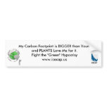 My Carbon Footprint is BIGGER Than Yours bumper stickers