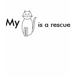 My cat is a rescue t-shirts