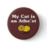 My Cat Is An Atheist buttons