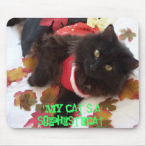 My Cat's a SophistiCAT! Mouse Mats