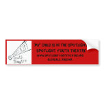 My Child is in the Spotlight Bumper Sticker bumper stickers