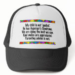 My Child Is Not Spoiled Hat