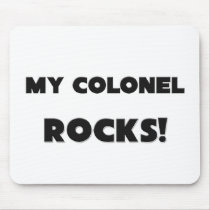 MY Colonel ROCKS!