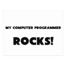 MY Computer Programmer ROCKS! Postcards