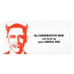 My conservative mum can beat up your liberal dad photo cards