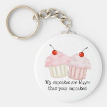 My cupcakes are bigger keychains