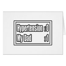My Dad Beat Hypertension (Scoreboard) Greeting Cards