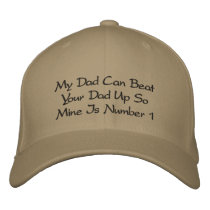 My Dad Can Beat Your Dad Up So Mine Is Number 1