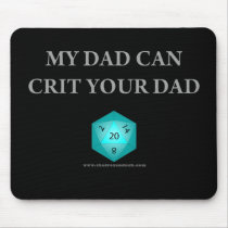 My Dad Can Crit Your Dad